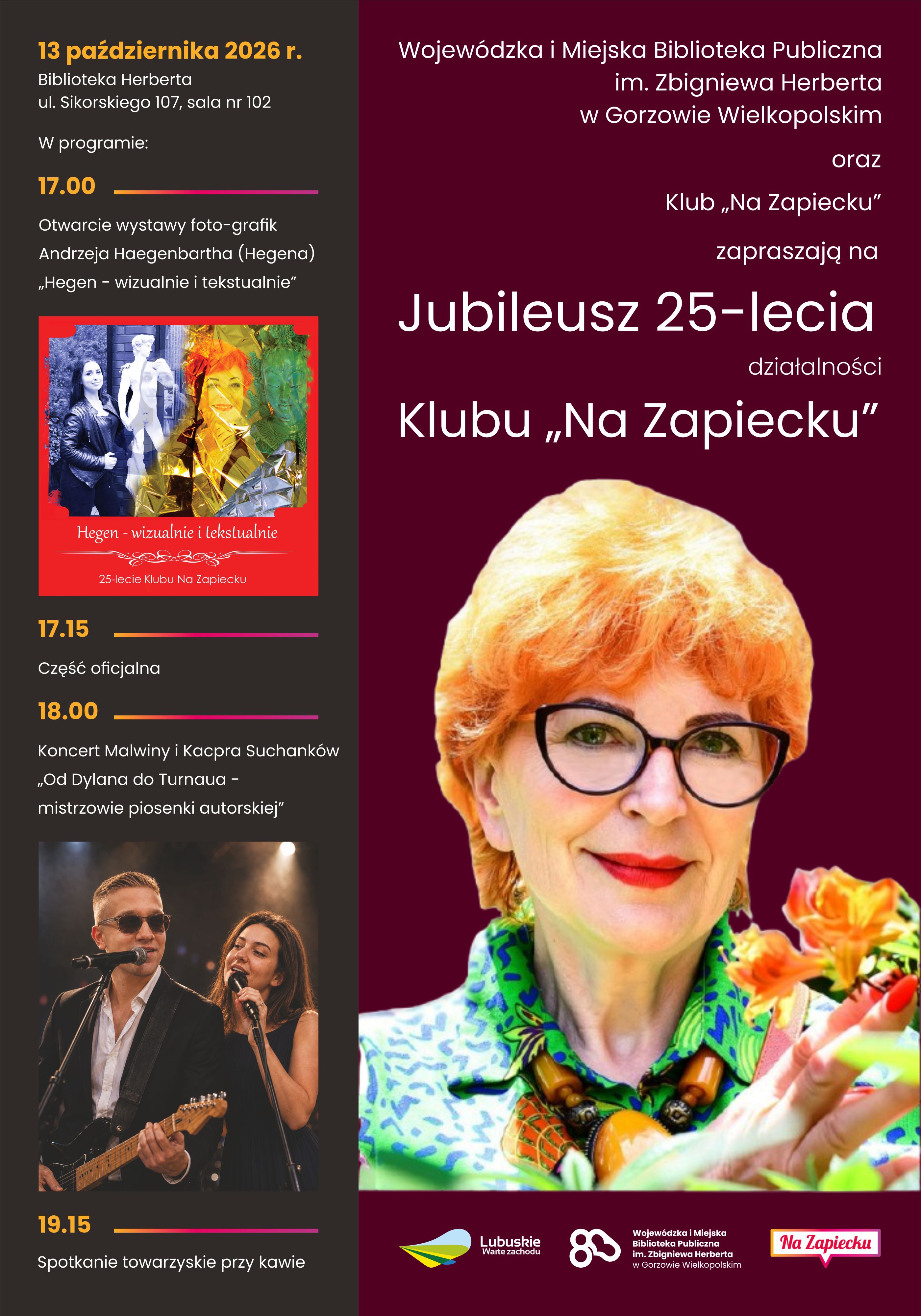 Plakat jubileuszowy z&nbsp;okazji 25-lecia działalności Klubu &bdquo;Na Zapiecku&rdquo;. Wydarzenie odbędzie się 13 października 2026 r. w&nbsp;Bibliotece Herberta przy ul. Sikorskiego 107, w&nbsp;sali nr 102. Po prawej stronie znajduje się fotografia uśmiechniętej kobiety w&nbsp;okularach i&nbsp;kolorowej bluzce.