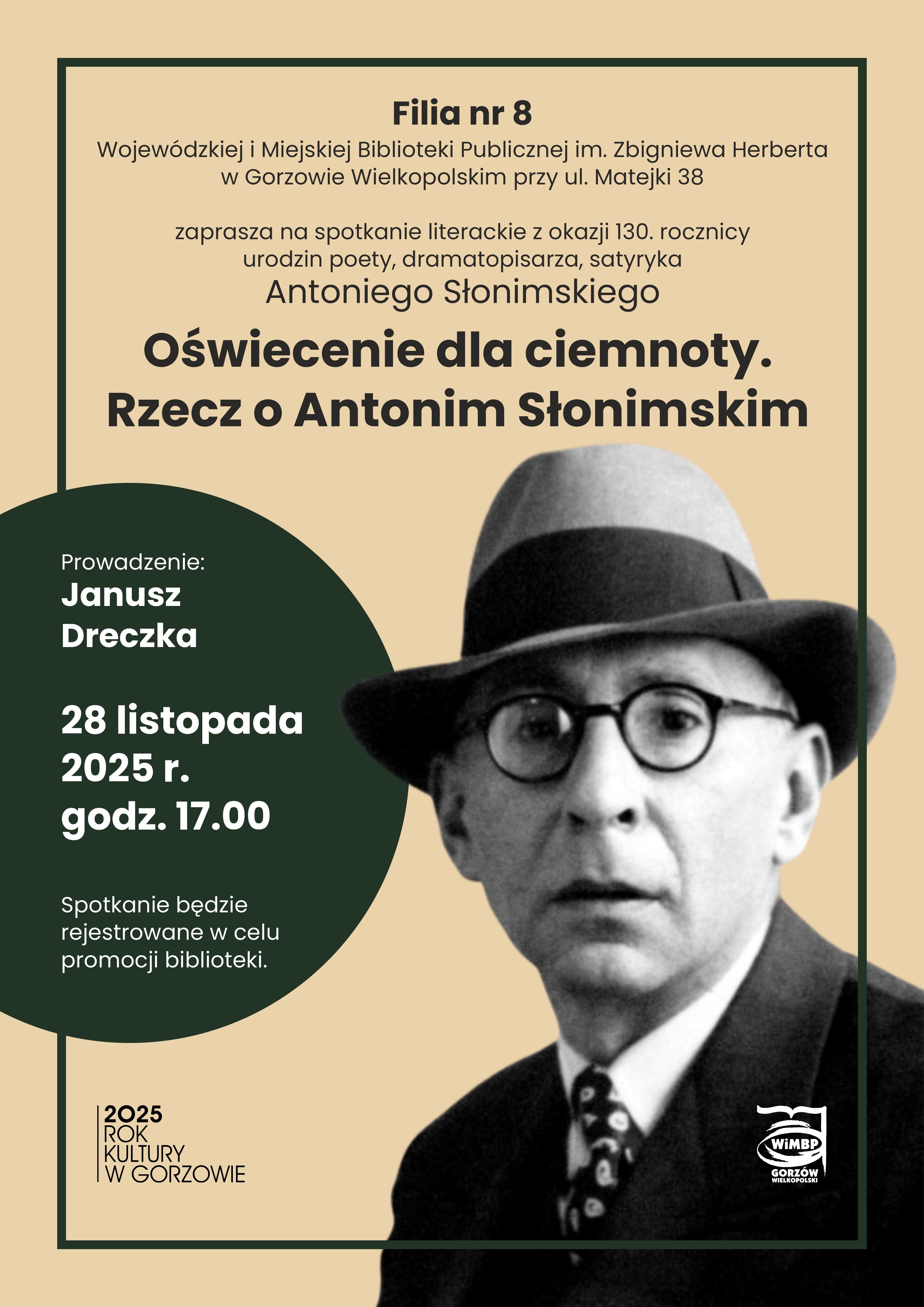 Plakat informujący o wydarzeniu "Oświecenie dla ciemnoty. Rzecz o Antonim Słonimskim"