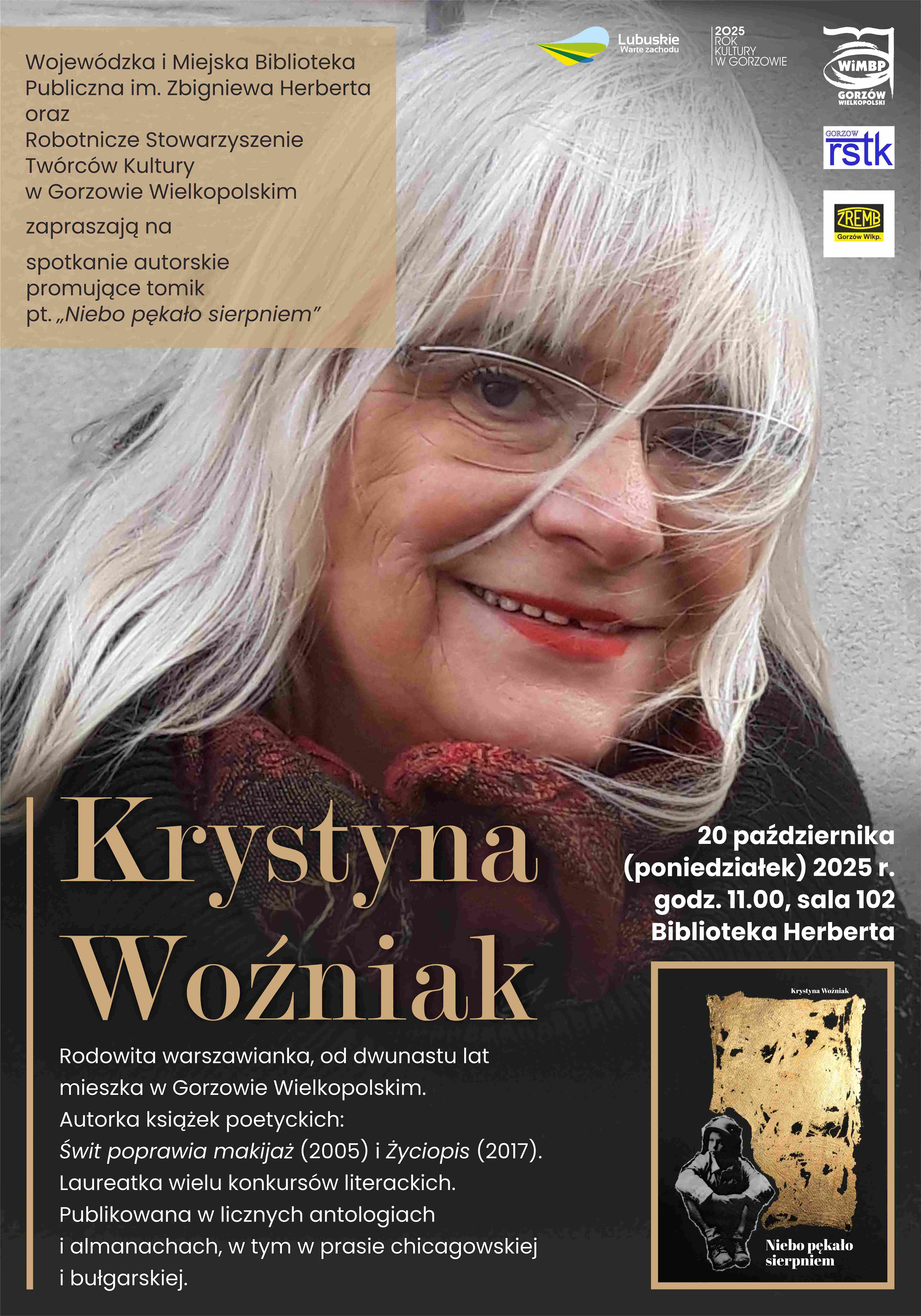 Plakat poglądowy wydarzenia związanego ze spotkaniem autorskim Krystyny Woźniak "Niebo pękało sierpniem"