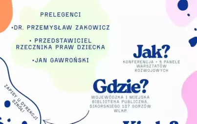 Plakat promujący konferencję zdrowia psychicznego dzieci i młodzieży „Postaw na siebie” - przeciwdziałanie przemocy rówieśniczej. Na samym dole loga współorganizatorów. Treść: Przeciwdzialanie przemocy rówieśniczej. Postaw na siebie. Prelegenci: dr Przemt