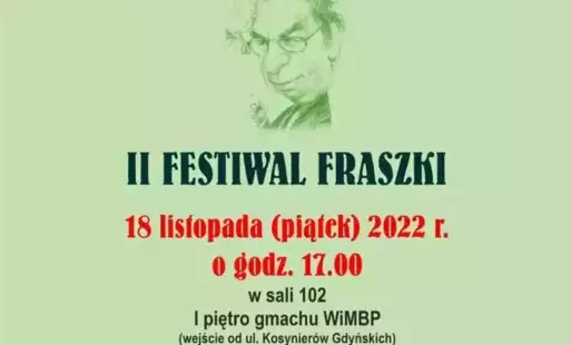 plakat promujący wydarzenie z logiem Biblioteki Herberta, rysunkiem postaci Jana Grossa oraz napisem: Wojewódzka i Miejska Biblioteka Herberta w Gorzowie Wielkopolskim zaprasza na II Festiwal Fraszki 18 listopada(piatek) 2022r. o godz. 17.00 w sali 102 pi