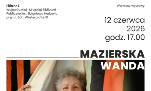 Fragment plakatu wystawy patchworków Wandy Mazierskiej pt. „Mój magiczny świat patchworków”. Informacje organizacyjne jak poniżej plakatu głównego.