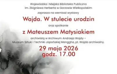 Plakat informujący o wernisażu wystawy 'Wajda. W stulecie urodzin' oraz spotkaniu z Mateuszem Matysiakiem, archiwistą z Archiwum Andrzeja Wajdy. Wydarzenie organizowane przez Wojewódzką i Miejską Bibliotekę Publiczną im. Zbigniewa Herberta w Gorzowie Wiel