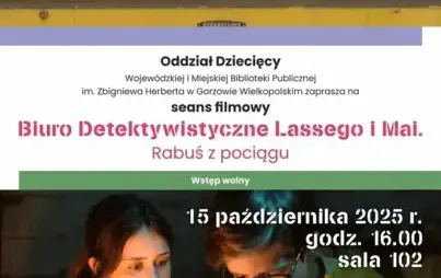 plakat z zaproszeniem na wyświetlanie filmu „Biuro Detektywistyczne Lassego i Mai. Rabuś z pociągu”. Informacje jak poniżej