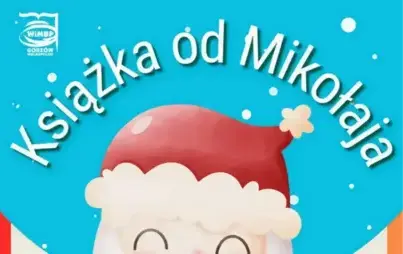 Plakat świąteczny z motywem Mikołaja. W centralnej części widoczna uśmiechnięta postać Mikołaja trzymającego prezent. Tło plakatu jest jasnoniebieskie i beżowe. Treść plakatu: Książka od Mikołaja. Czytelnicy, którzy w dniach od 16 do 22 grudnia 2025 r. wy