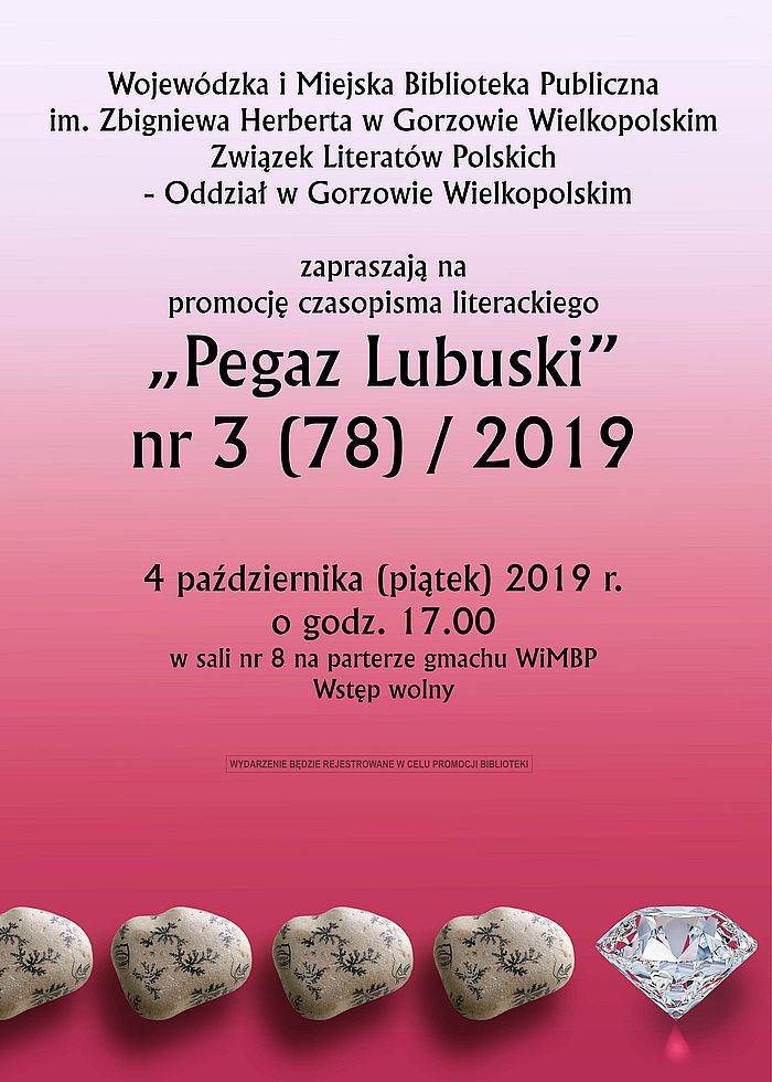 4 października 2019 r. o godzinie 17:00 zapraszamy na promocję kolejnego numeru czasopisma "Pegaz Lubuski". Wstęp wolny!