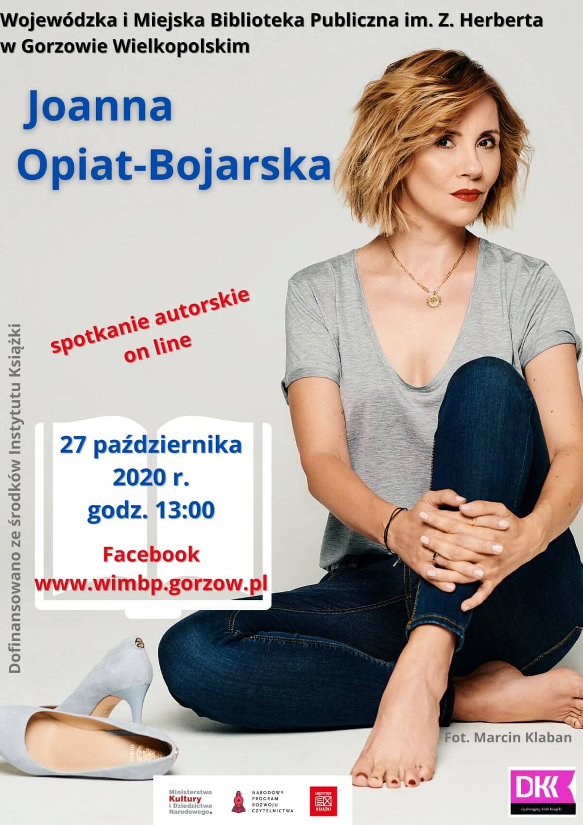 27 października 2020 r. o godzinie 13:00 zapraszamy na spotkanie autorskie on line z Joanną Opiat-Bojarską.