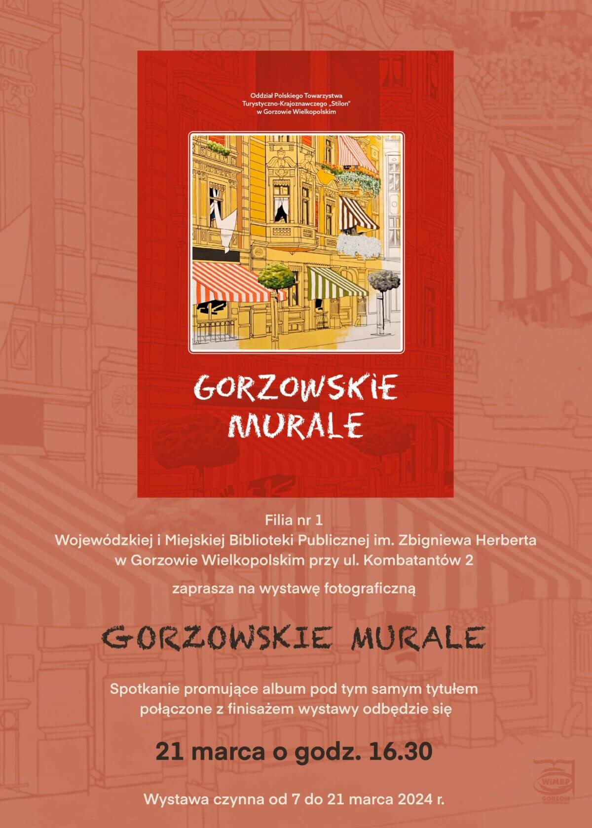 Plakat Gorzowskie murale w Filii nr 1.