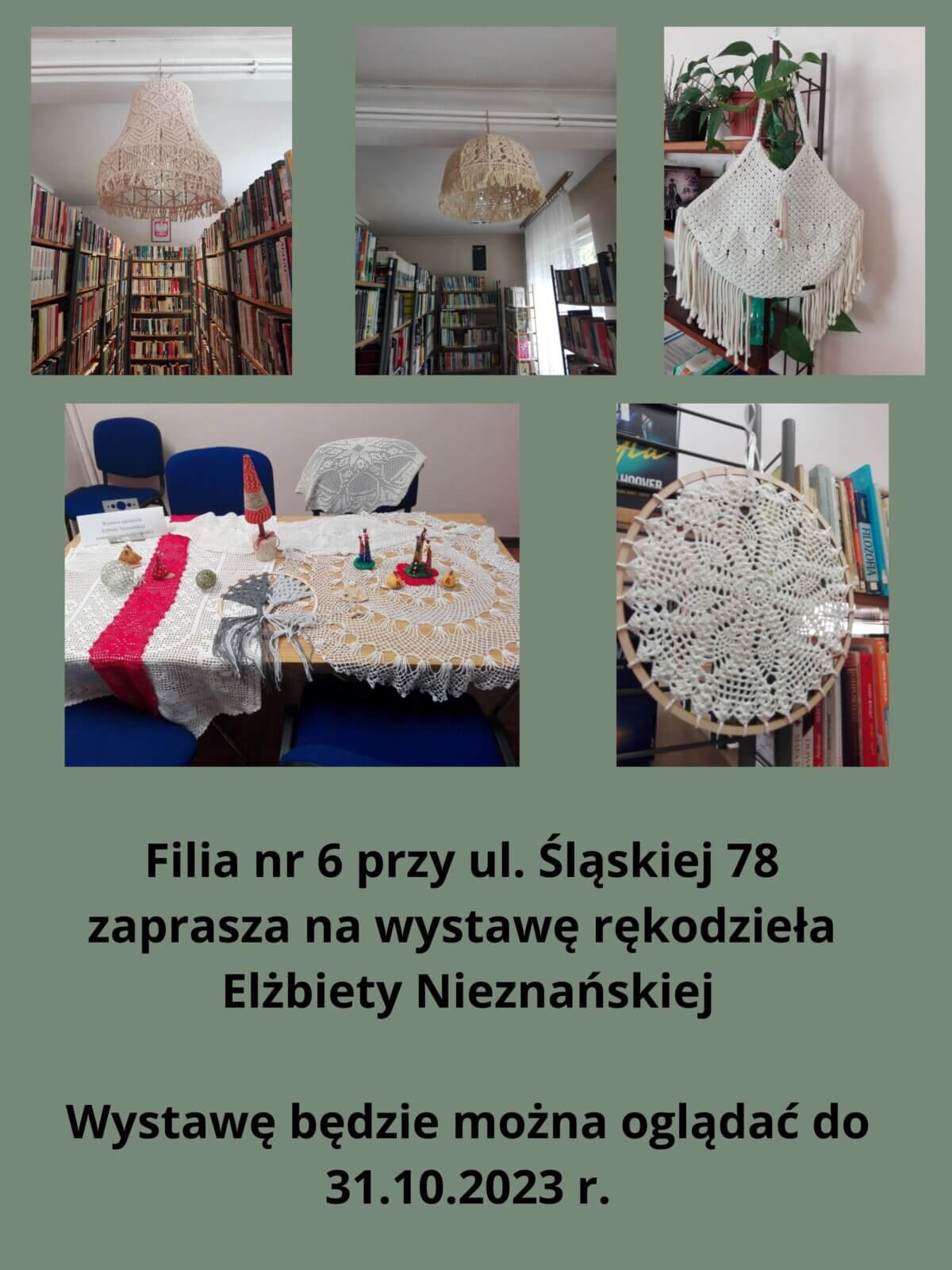 Plakat dotyczący wystawy prac Pani Eli Nieznańskiej.
