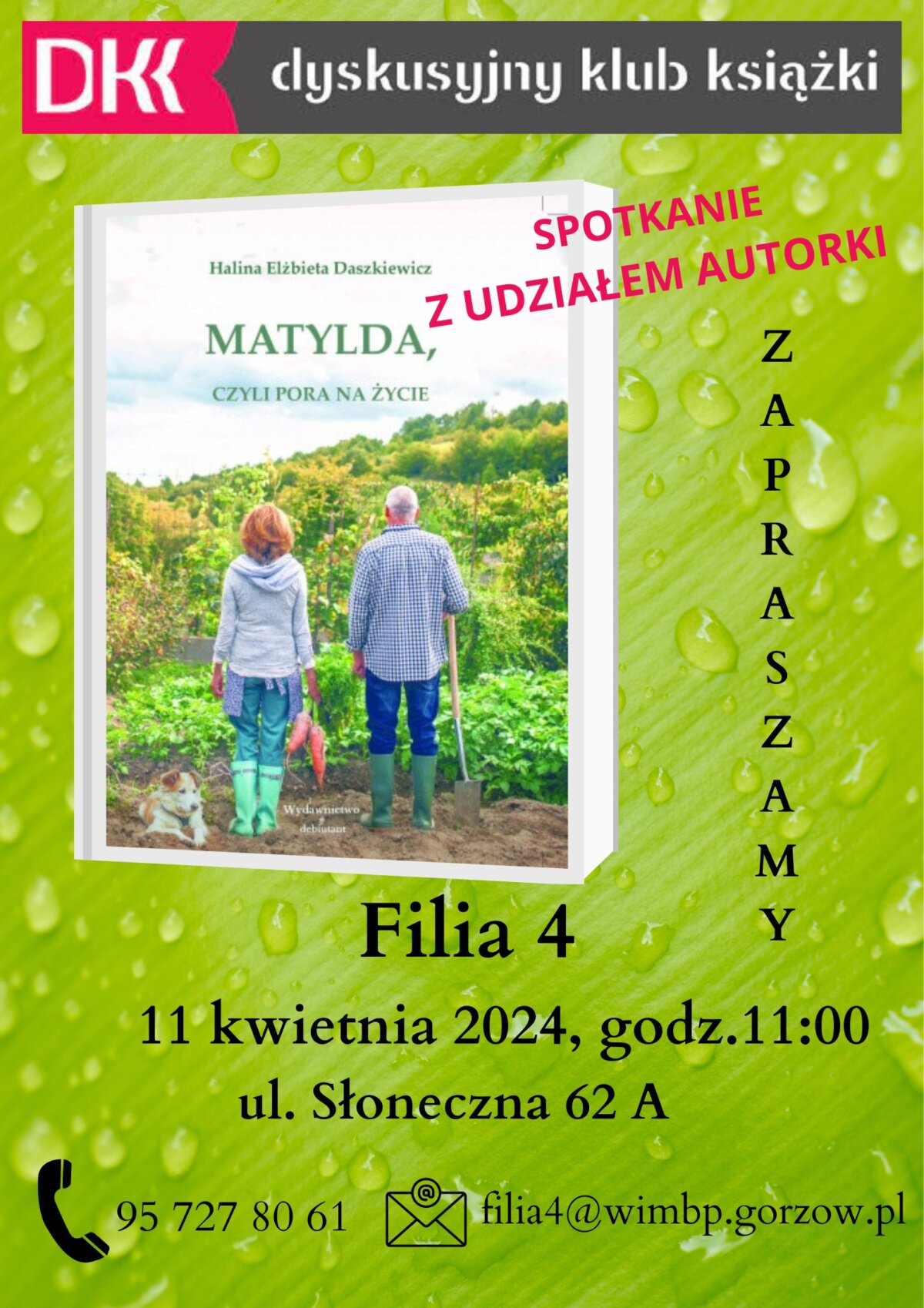 plakat dotyczący spotkania DKK w Filii nr 4, omawiana książka - Matylda, czyli pora na życie.